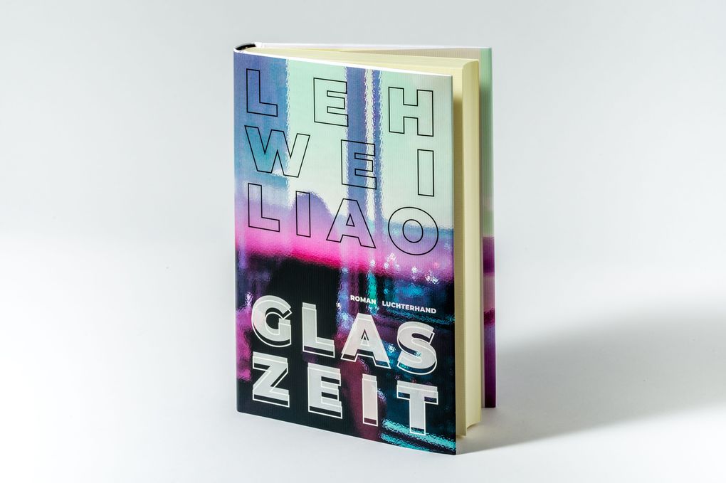 Weitere Ansicht: Glaszeit | Leh-Wei Liao