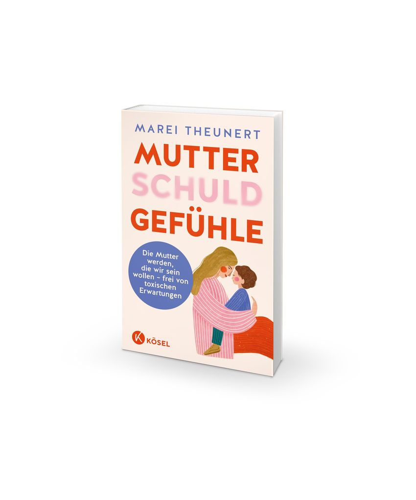 Weitere Ansicht: Mutterschuldgefühle | Marei Theunert