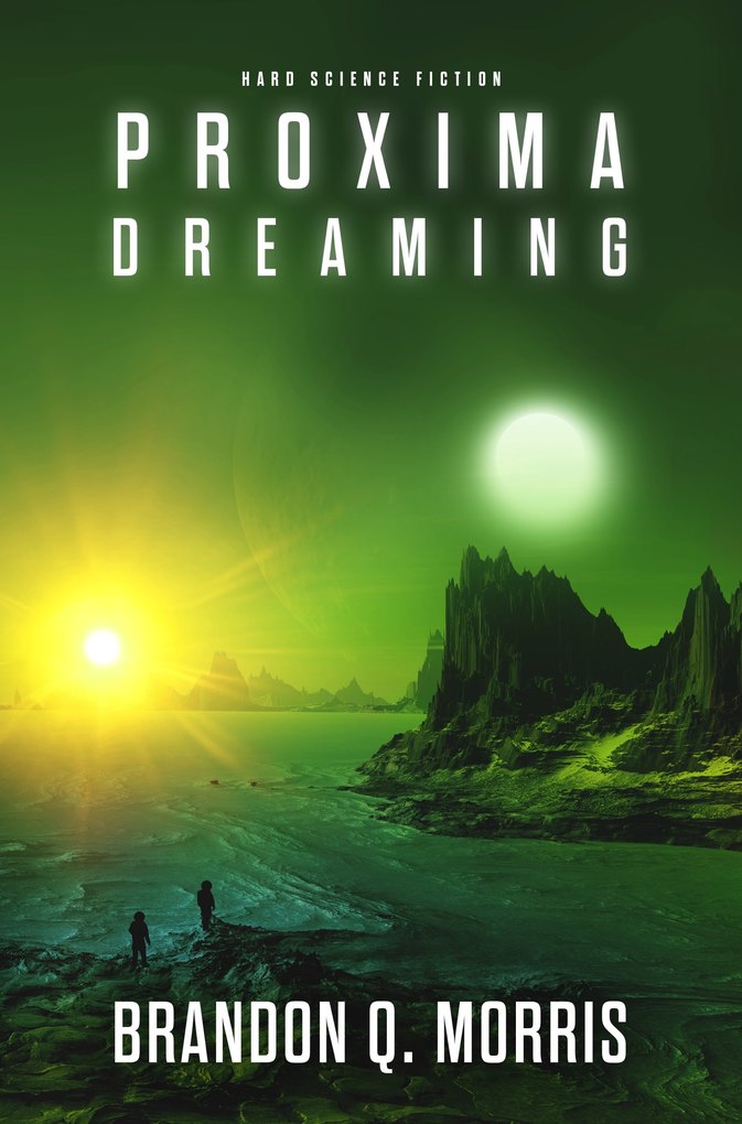 Weitere Ansicht: Proxima: Die Trilogie | Brandon Q. Morris