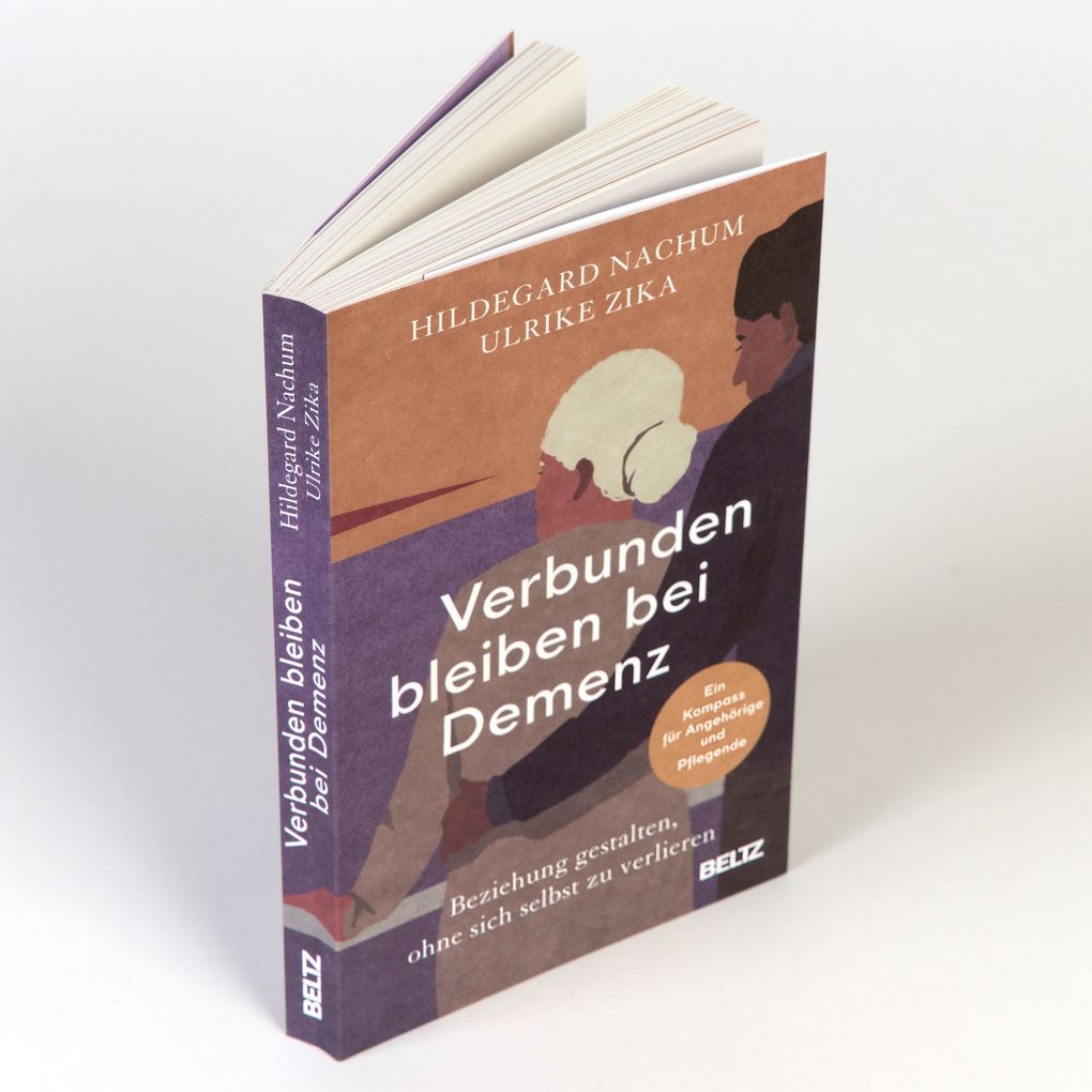 Weitere Ansicht: Verbunden bleiben bei Demenz | Hildegard Nachum, Ulrike Zika