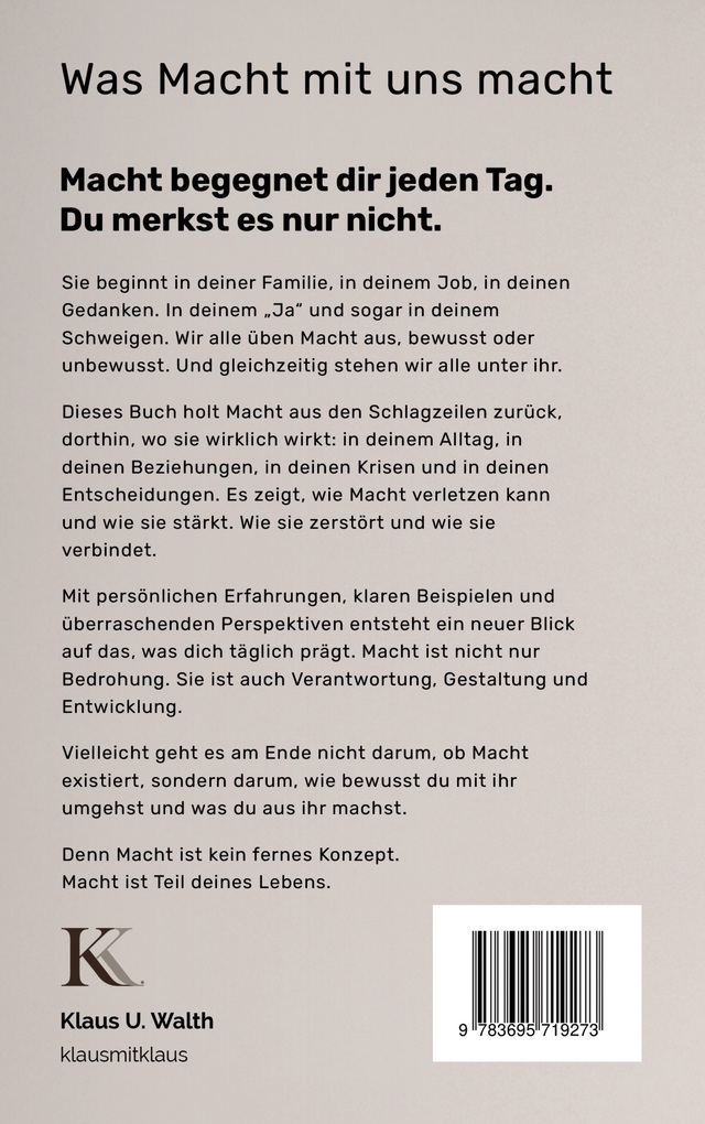 Weitere Ansicht: Die Macht | Klaus U. Walth