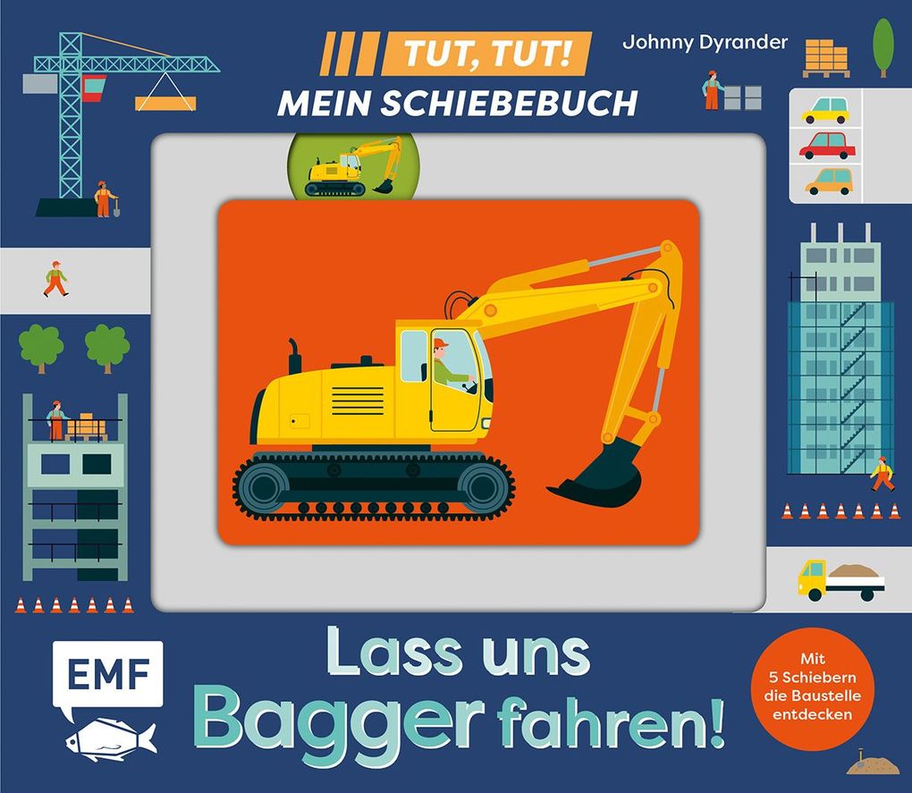 Weitere Ansicht: Tut, Tut! - Mein Schiebebuch: Lass uns Bagger fahren!
