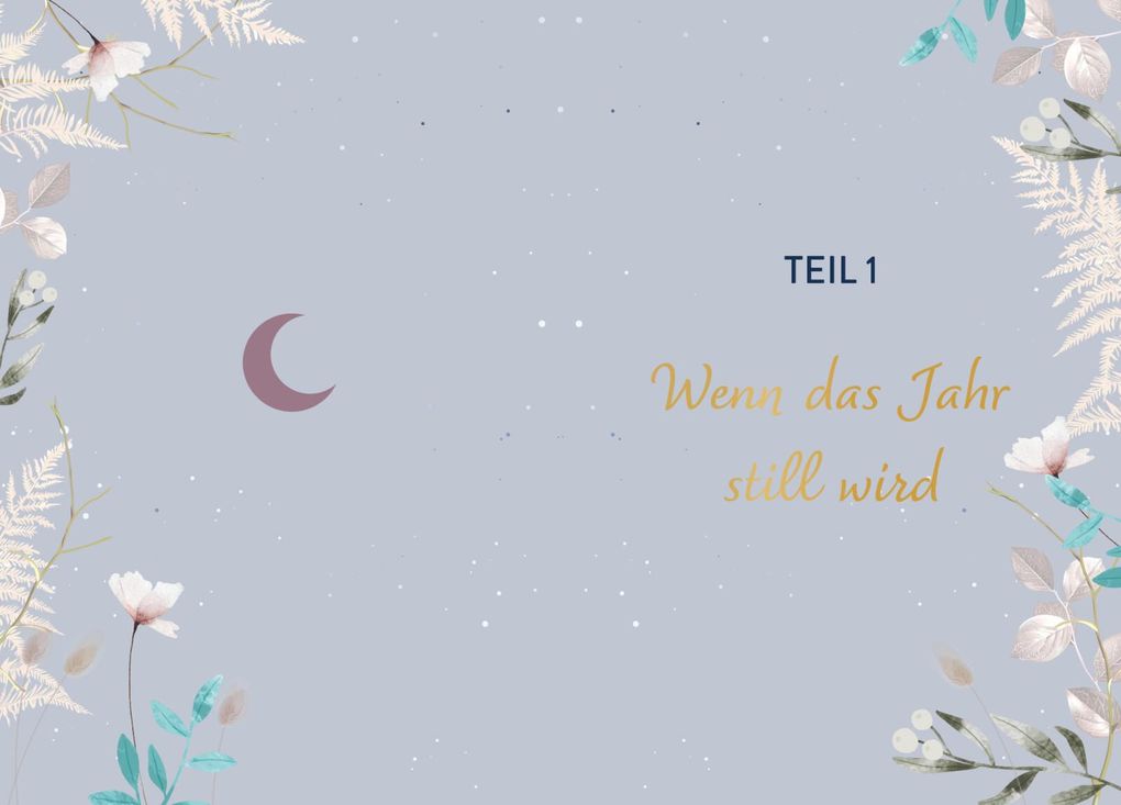 Weitere Ansicht: Wenn das Jahr innehält - Rauhnächte als Auszeit für die Seele | Caroline Deiß