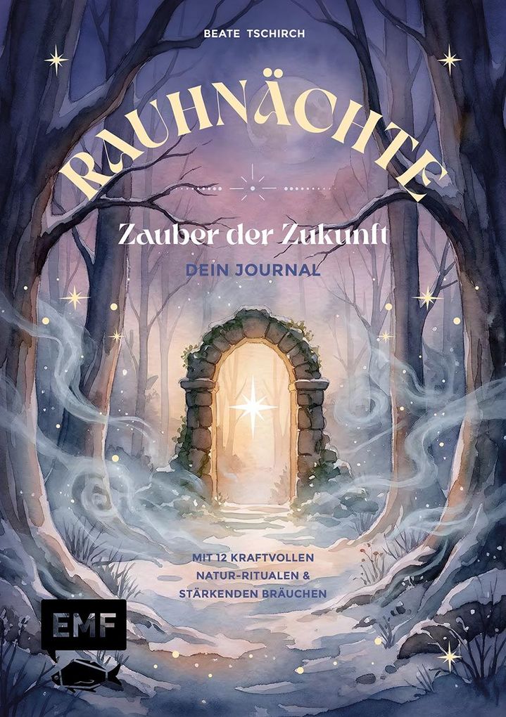 Weitere Ansicht: Rauhnächte - Zauber der Zukunft | Beate Tschirch