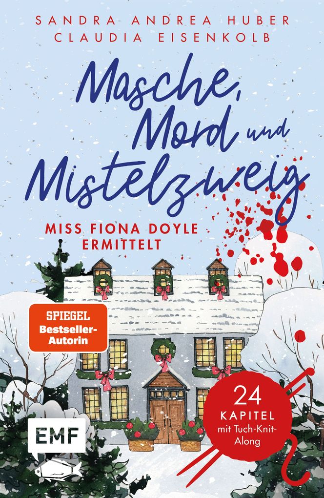 Weitere Ansicht: Masche, Mord und Mistelzweig - Miss Fiona Doyle ermittelt: Ein Adventskrimi | Sandra Andrea Huber, Claudia Eisenkolb