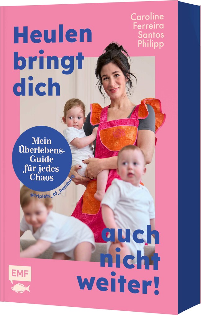 Weitere Ansicht: Heulen bringt dich auch nicht weiter! | Caroline Philipp