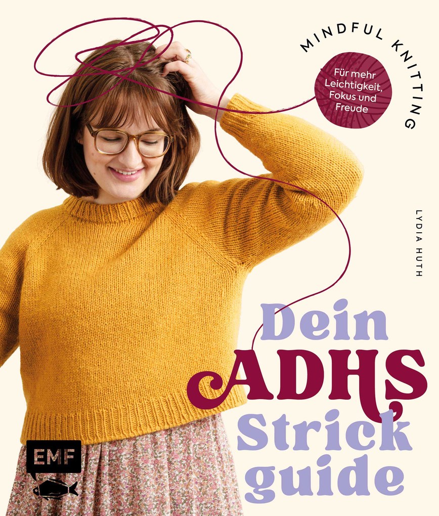 Weitere Ansicht: Mindful Knitting - Dein ADHS-Strickguide | Lydia Huth