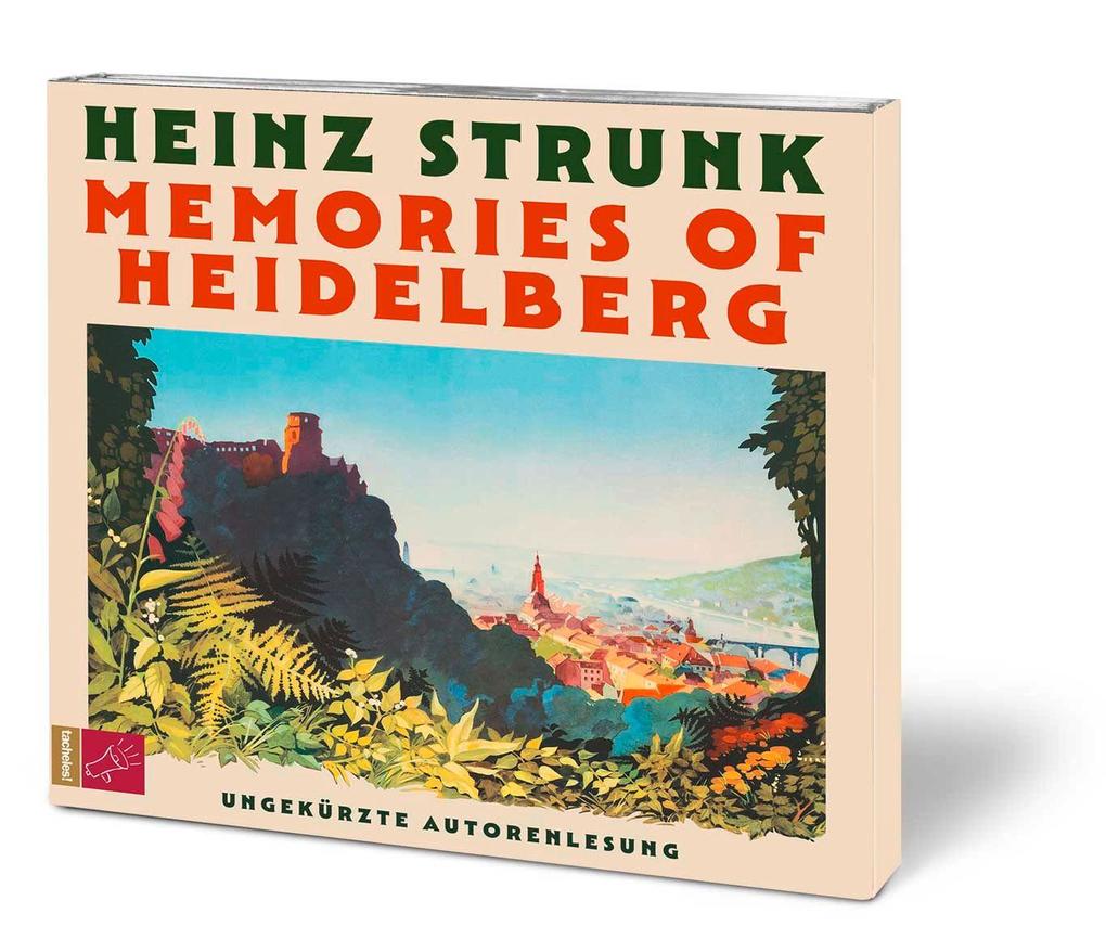 Weitere Ansicht: Memories of Heidelberg | Heinz Strunk