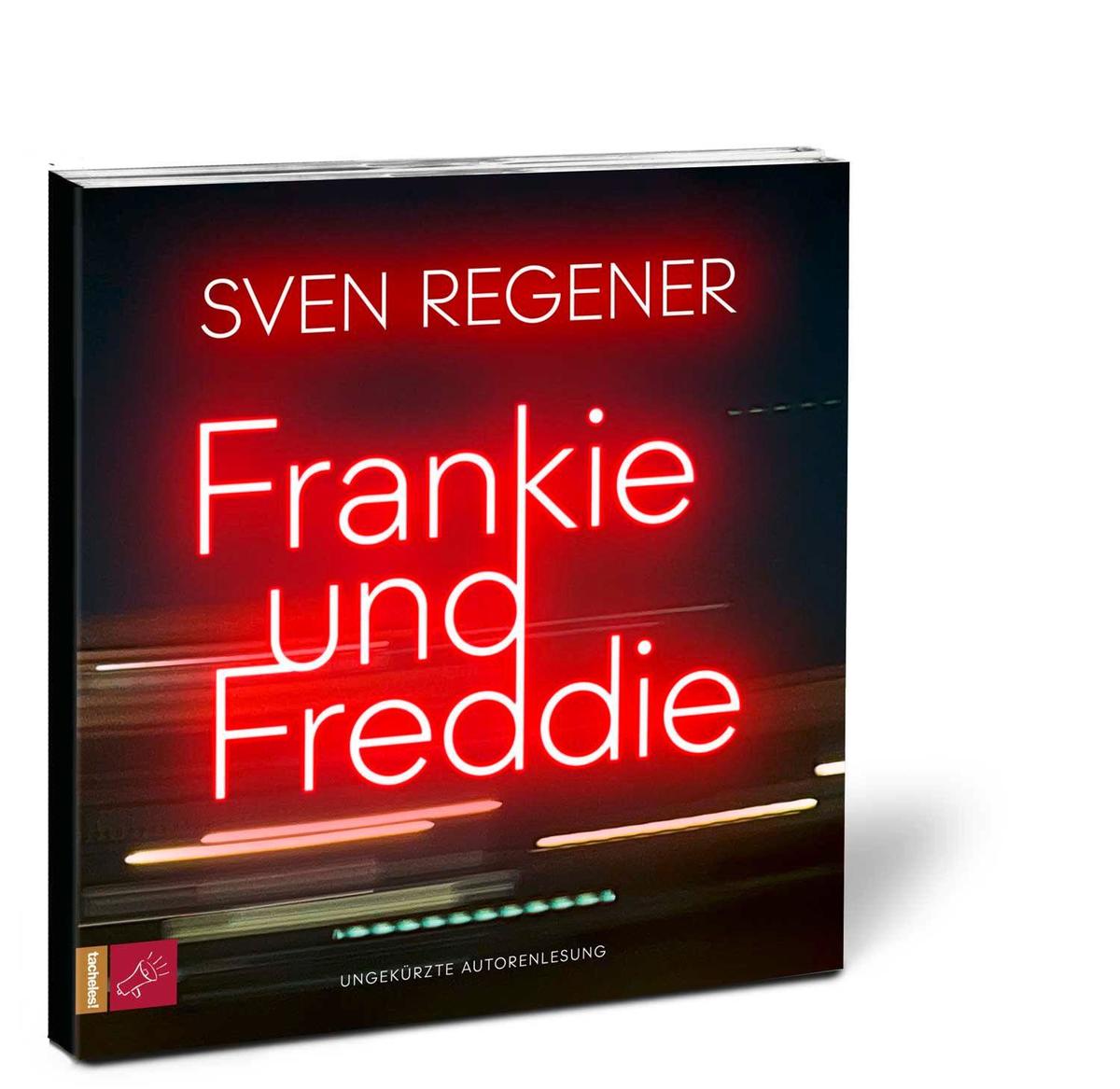 Weitere Ansicht: Frankie und Freddie | Sven Regener