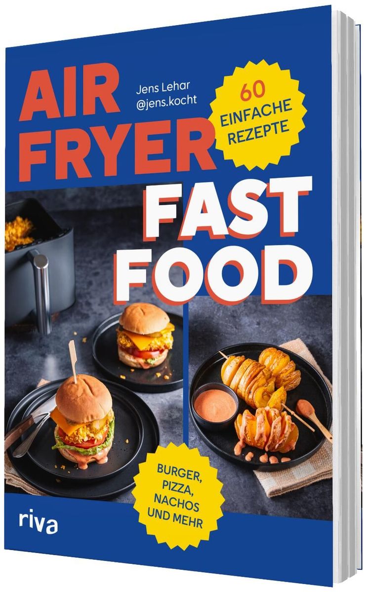 Weitere Ansicht: Airfryer Fast Food | Jens Lehar