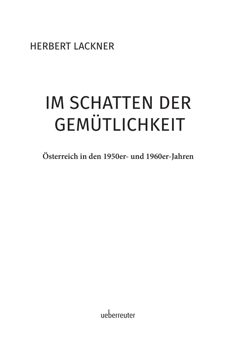 Weitere Ansicht: Im Schatten der Gemütlichkeit | Herbert Lackner