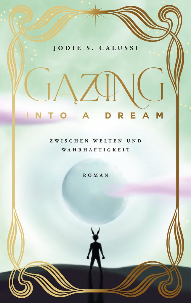 Weitere Ansicht: Gazing into a Dream | Jodie S. Calussi