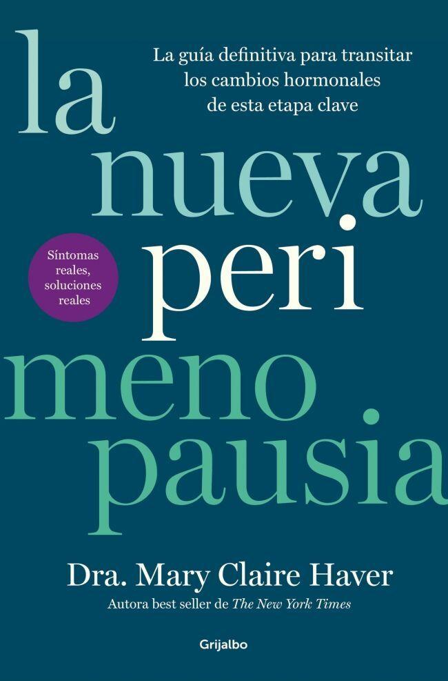 Weitere Ansicht: La Nueva Perimenopausia / The New Perimenopause | Mary Claire Haver