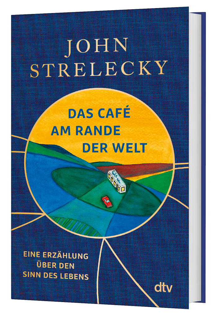 Weitere Ansicht: Das Café am Rande der Welt | John Strelecky