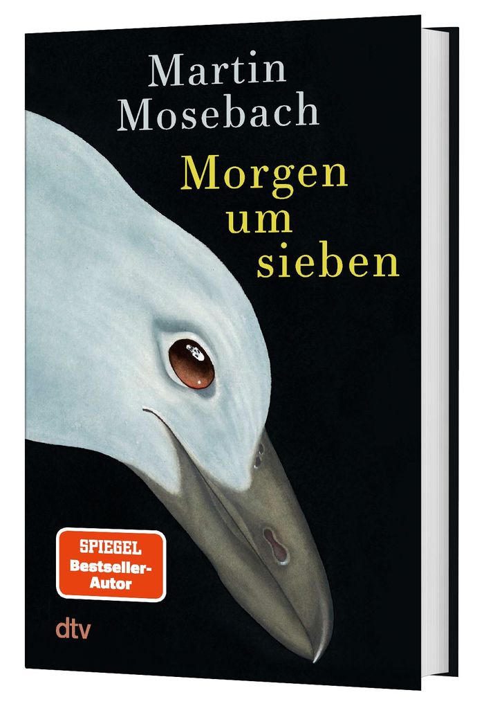 Weitere Ansicht: Morgen um sieben | Martin Mosebach