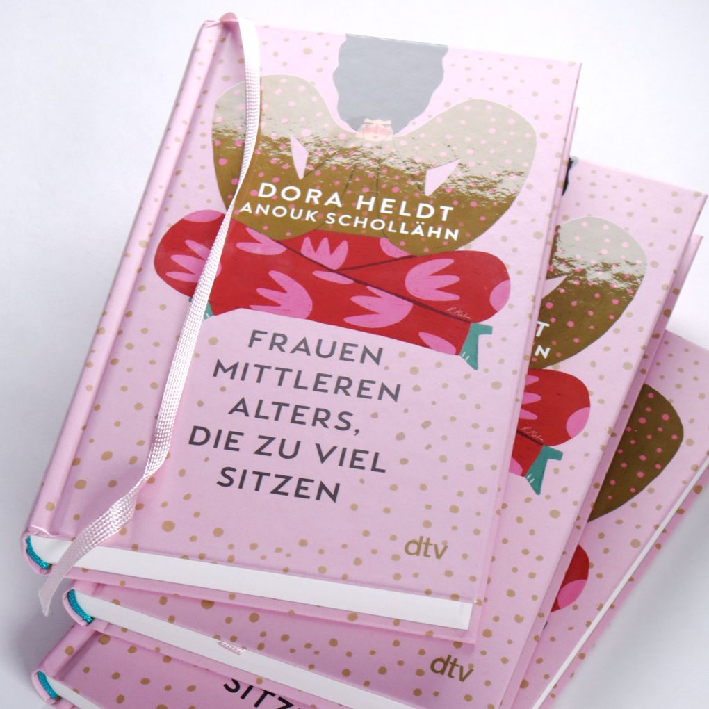 Weitere Ansicht: Frauen mittleren Alters, die zu viel sitzen | Dora Heldt, Anouk Schollähn