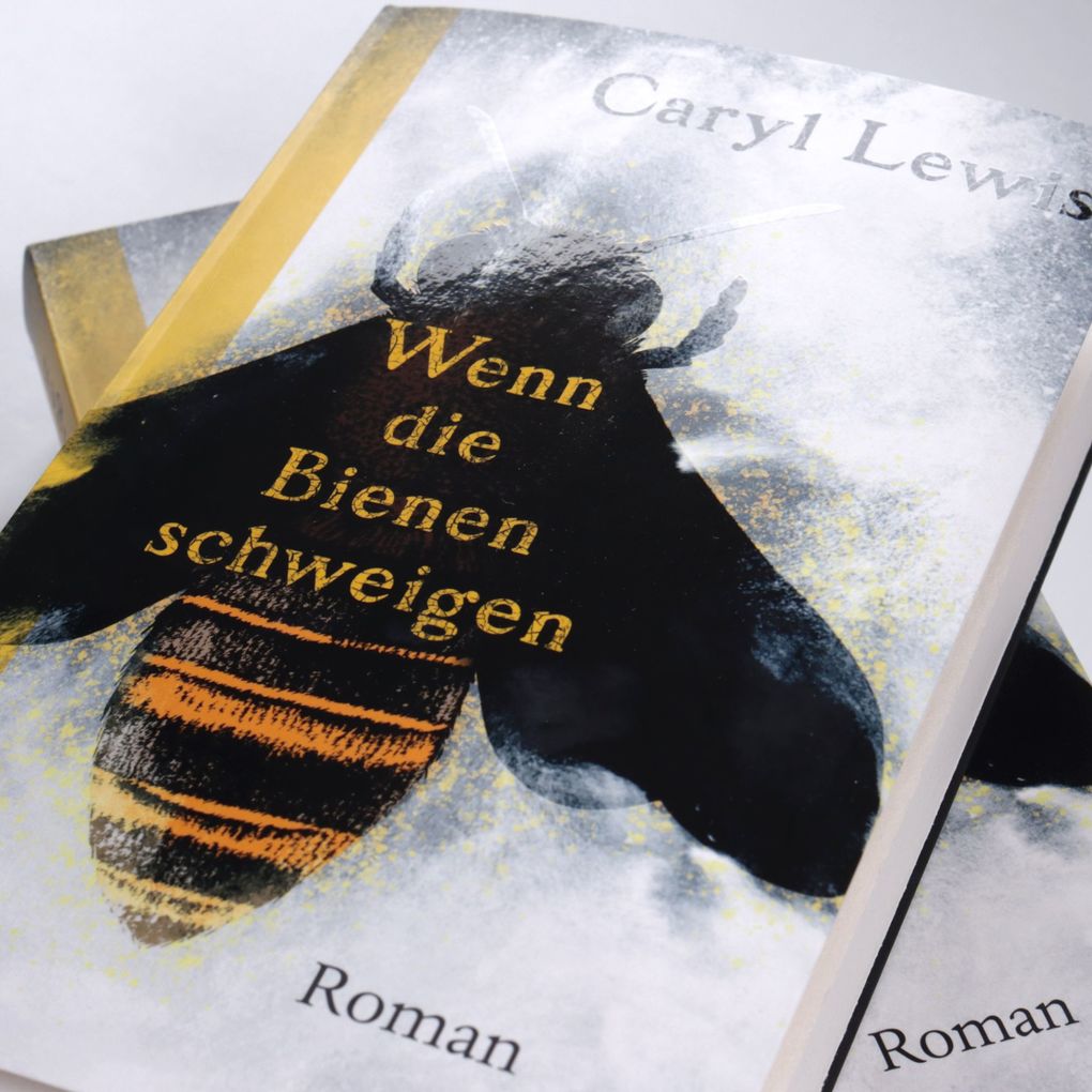 Weitere Ansicht: Wenn die Bienen schweigen | Caryl Lewis