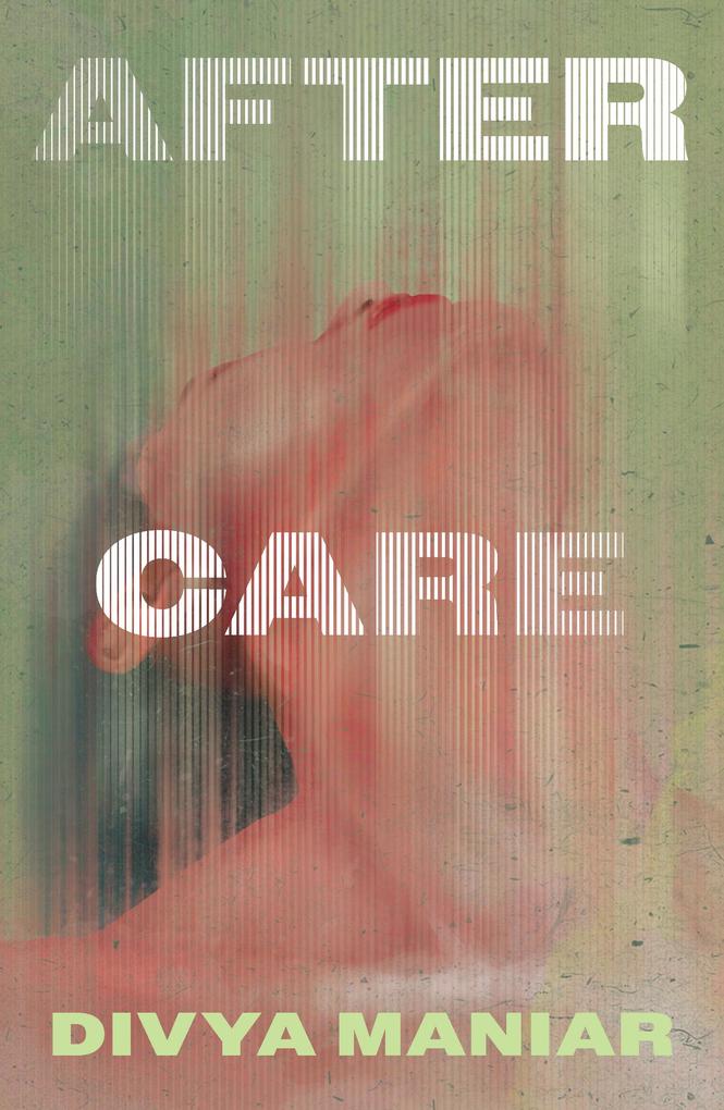 Produktbild: After Care | Divya Maniar