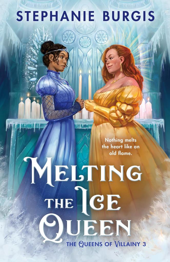 Produktbild: Melting the Ice Queen | Stephanie Burgis