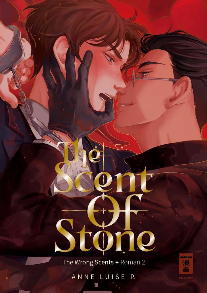 Produktbild: The Scent of Stone (The Wrong Scents: Roman 2) | Anne Luise P.