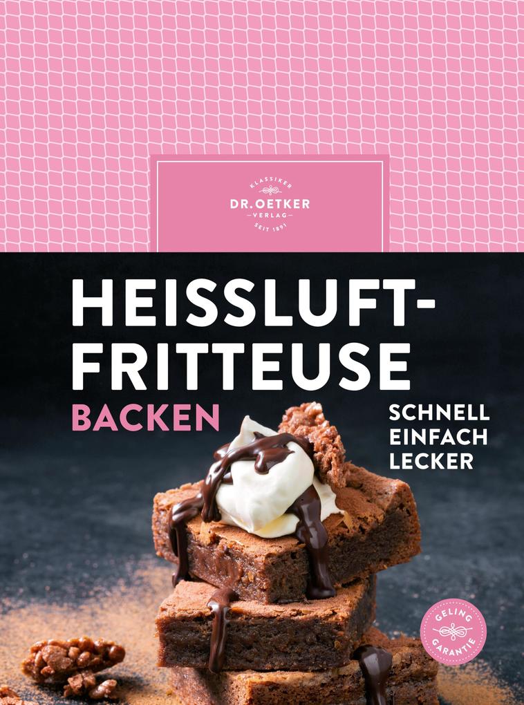 Produktbild: Heißluftfritteuse backen | Oetker Verlag