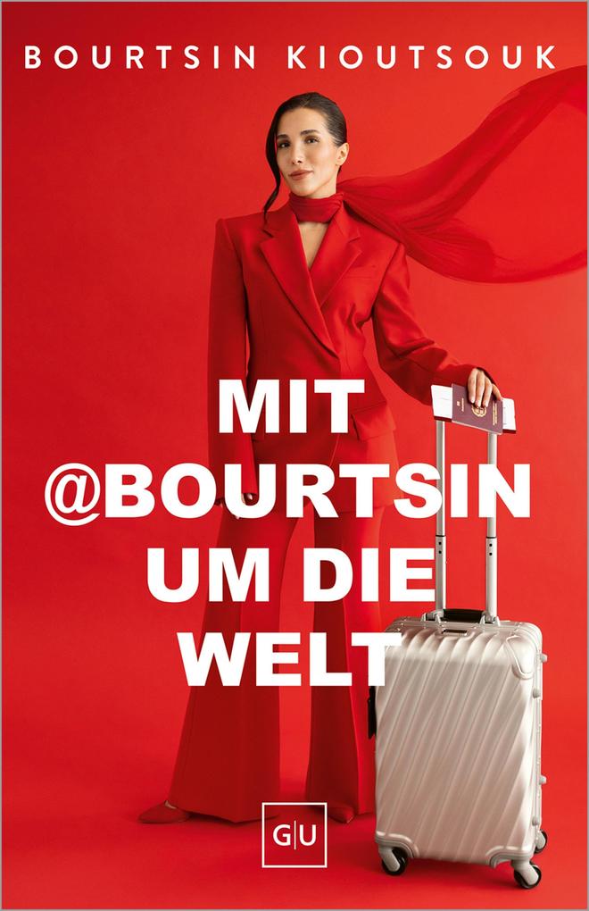 Produktbild: Mit @Bourtsin um die Welt | Bourtsin Kioutsouk