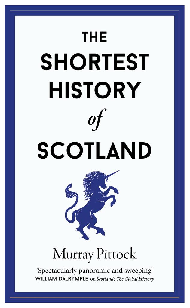 Produktbild: The Shortest History of Scotland | Murray Pittock