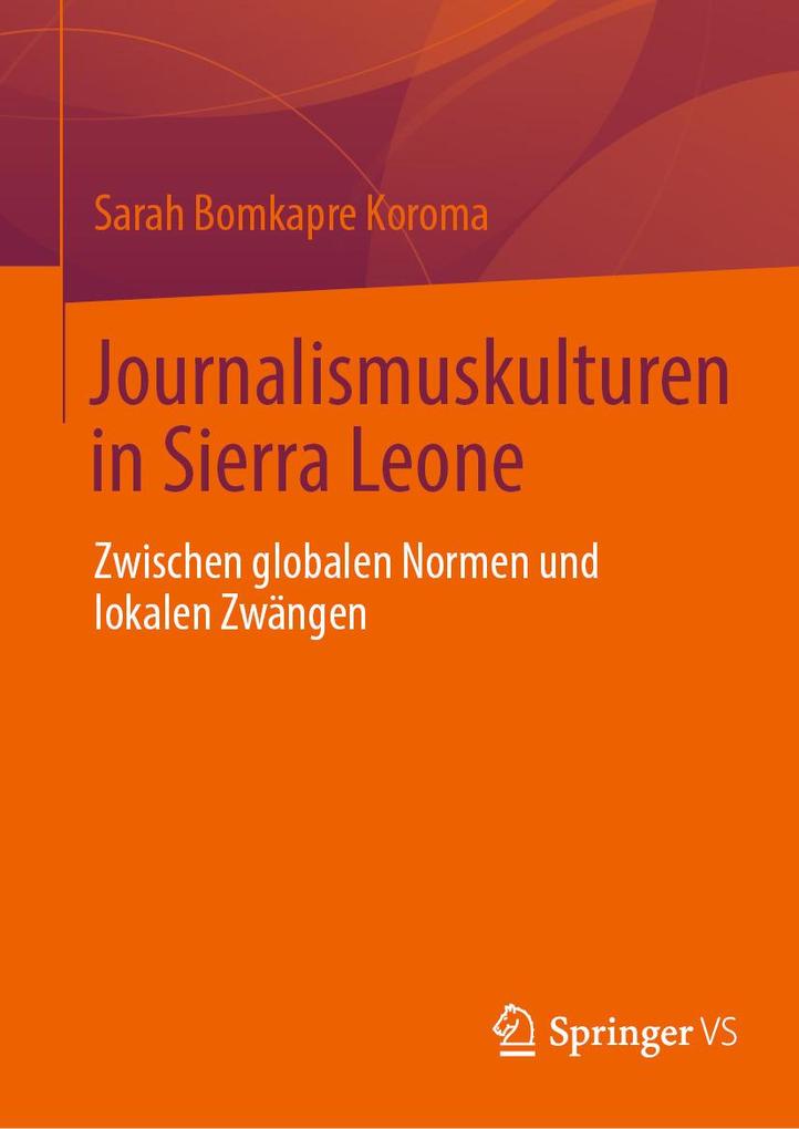 Produktbild: Journalismuskulturen in Sierra Leone | Sarah Bomkapre Koroma