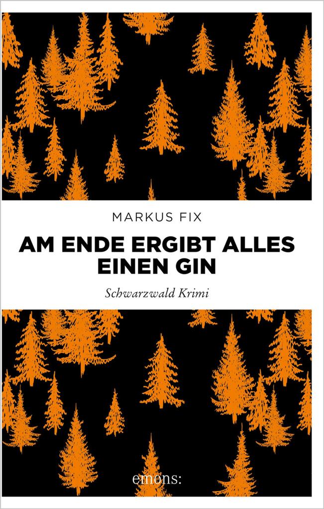 Produktbild: Am Ende ergibt alles einen Gin | Markus Fix