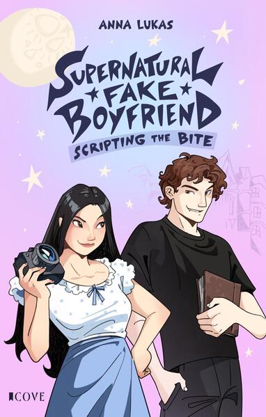 Produktbild: Supernatural Fake Boyfriend 2: Scripting the Bite | Anna Lukas