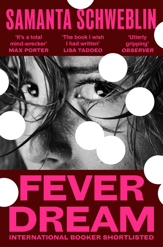 Produktbild: Fever Dream | Samanta Schweblin