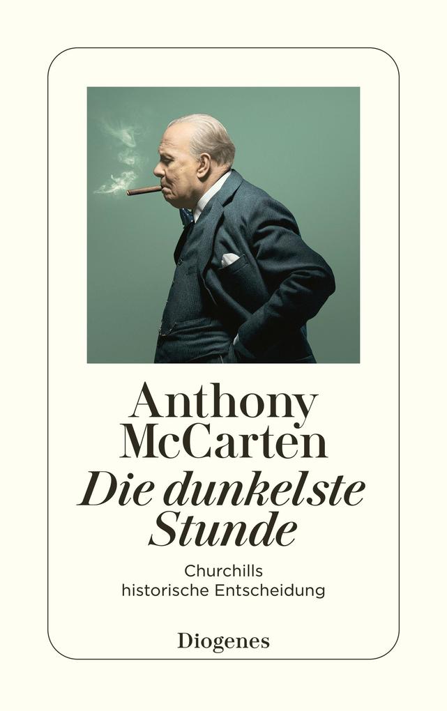 Produktbild: Die dunkelste Stunde | Anthony McCarten