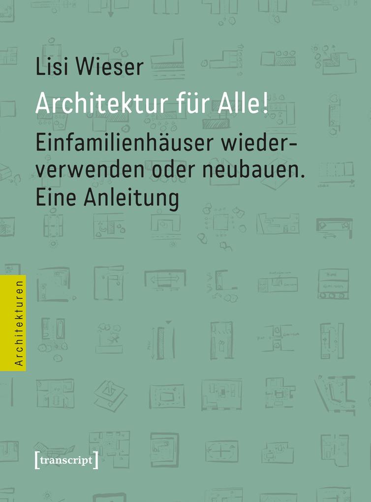 Produktbild: Architektur für Alle! | Lisi Wieser