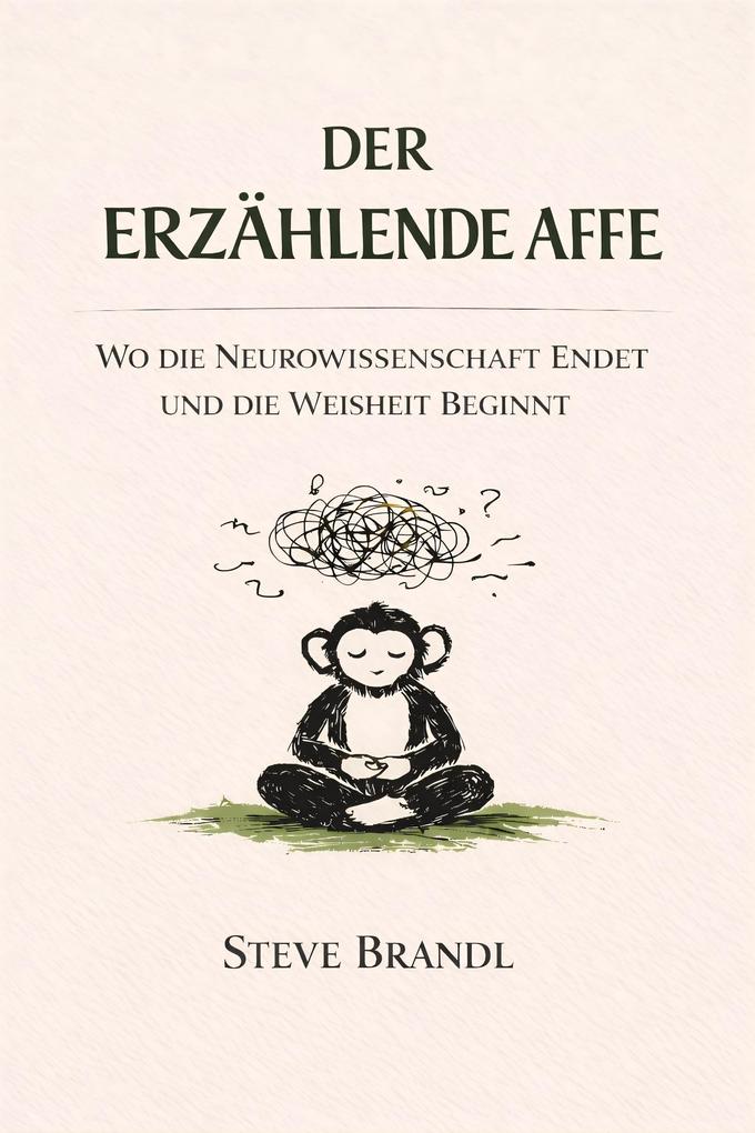 Produktbild: Der Erzählende Affe | Steve Brandl