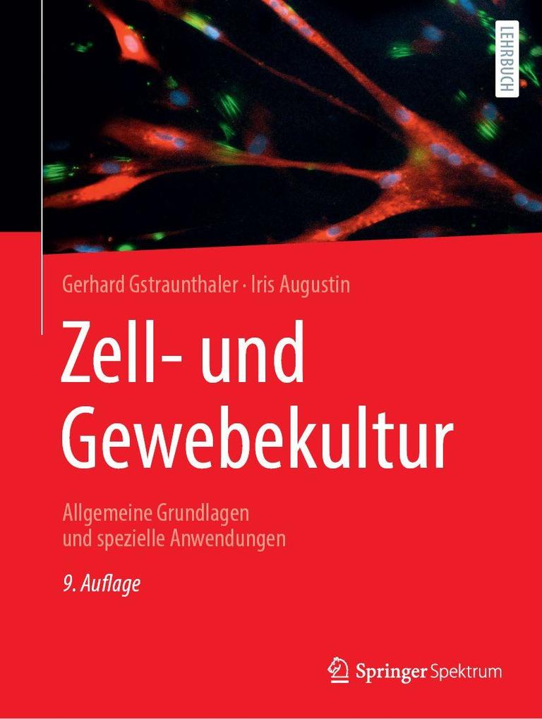 Produktbild: Zell- und Gewebekultur | Gerhard Gstraunthaler, Iris Augustin