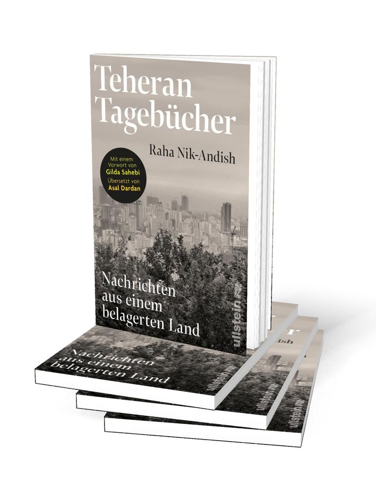 Weitere Ansicht: Teheran Tagebücher | Raha Nik-Andish