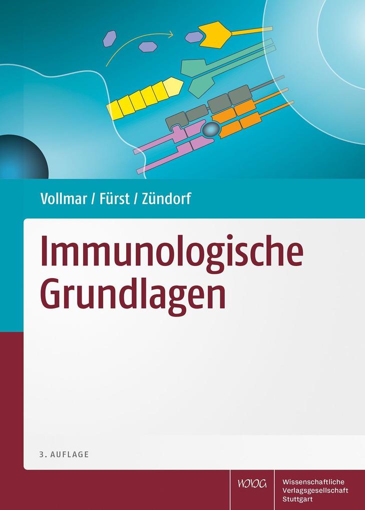 Weitere Ansicht: Immunologische Grundlagen | Angelika Vollmar, Robert Fürst, Ilse Zündorf