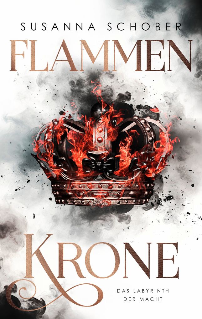 Weitere Ansicht: Flammenkrone: Das Labyrinth der Macht | Susanna Schober