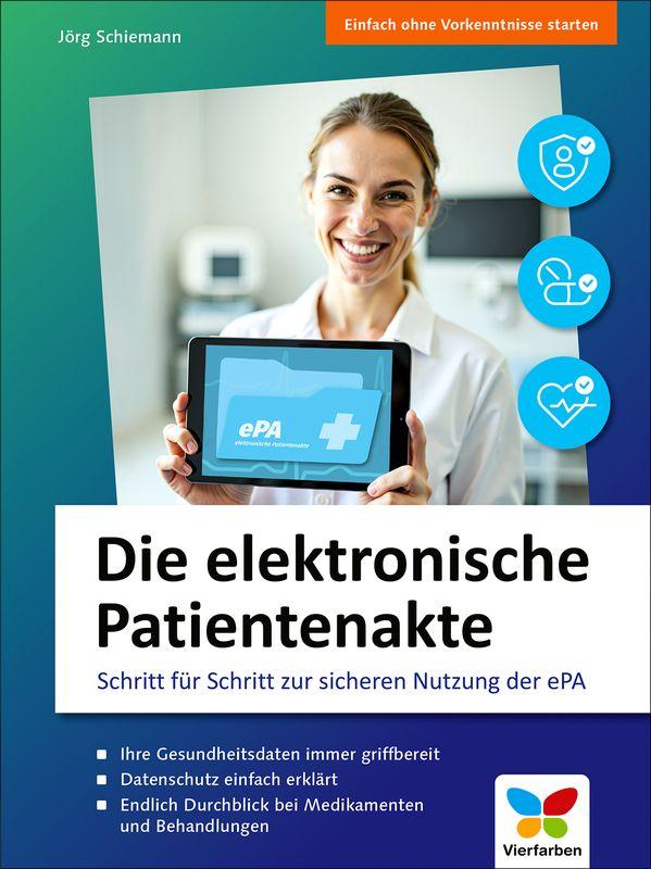 Produktbild: Die elektronische Patientenakte | Jörg Schiemann