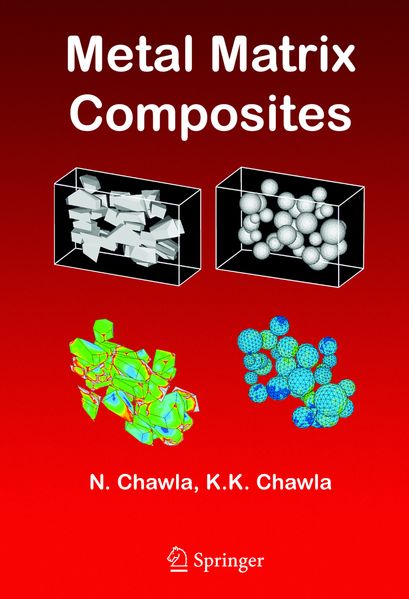 Produktbild: Metal Matrix Composites | Nikhilesh Chawla, Krishan K. Chawla