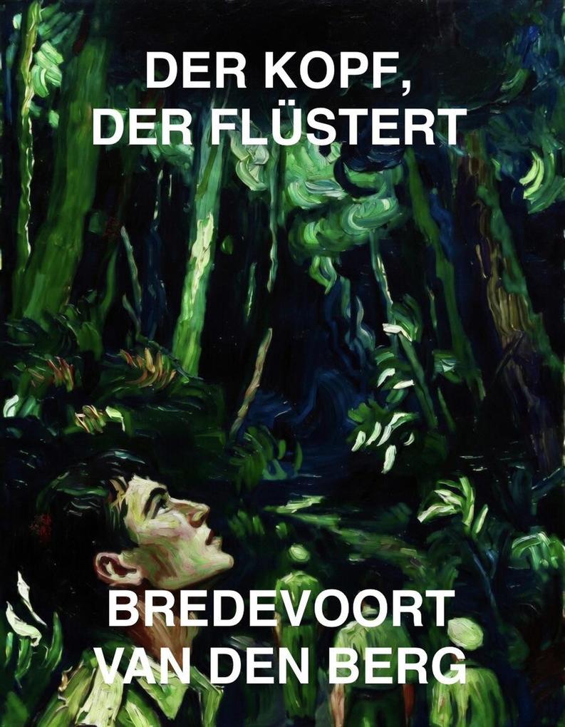 Produktbild: Der Kopf, der Flüstert | Bredevoort van den Berg
