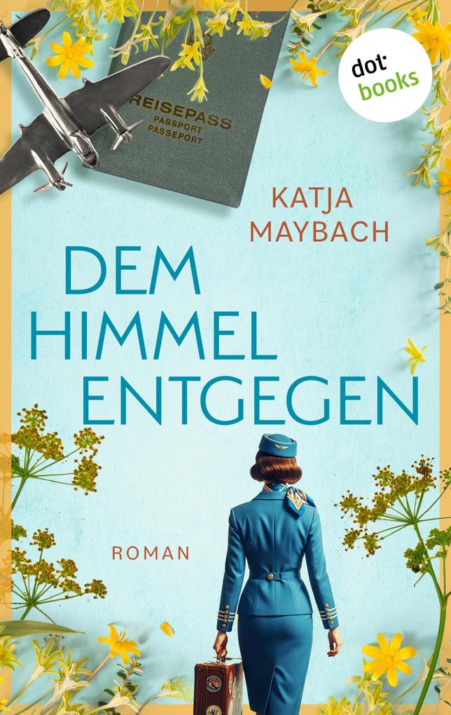 Produktbild: Dem Himmel entgegen | Katja Maybach