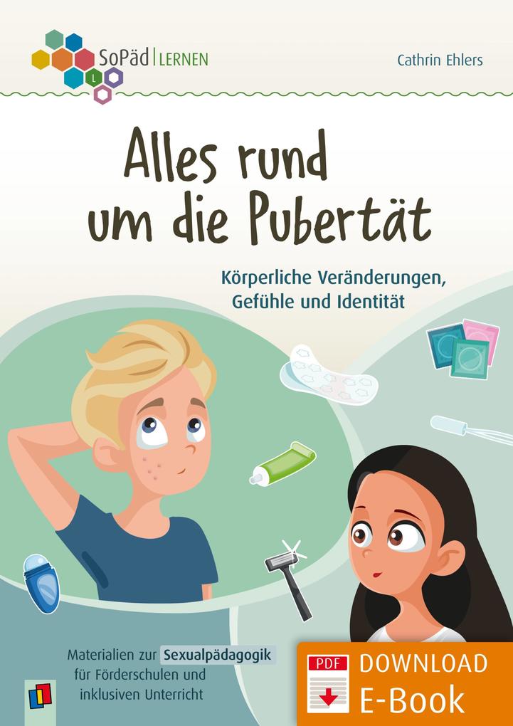 Produktbild: Alles rund um die Pubertät. Körperliche Veränderungen, Gefühle und Identität | Cathrin Ehlers