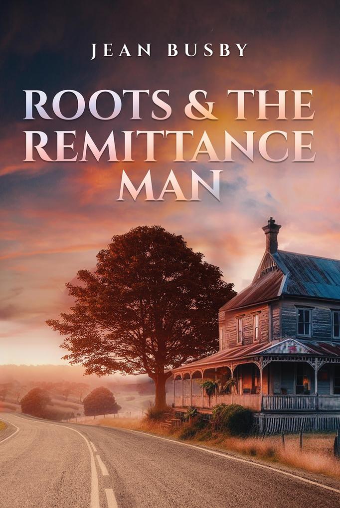 Produktbild: Roots & the Remittance Man | Jean Busby