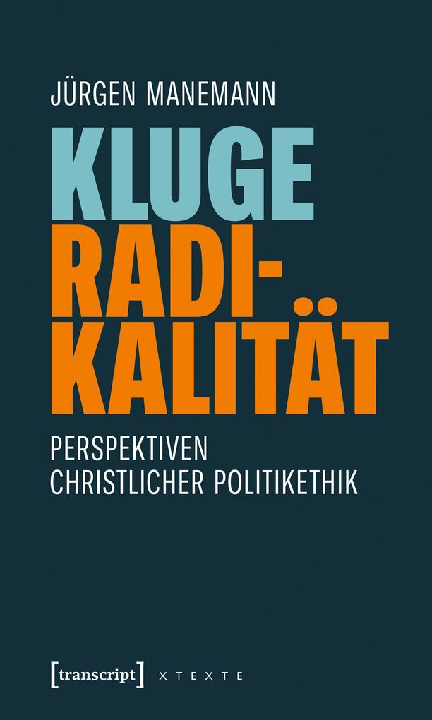 Produktbild: Kluge Radikalität | Jürgen Manemann