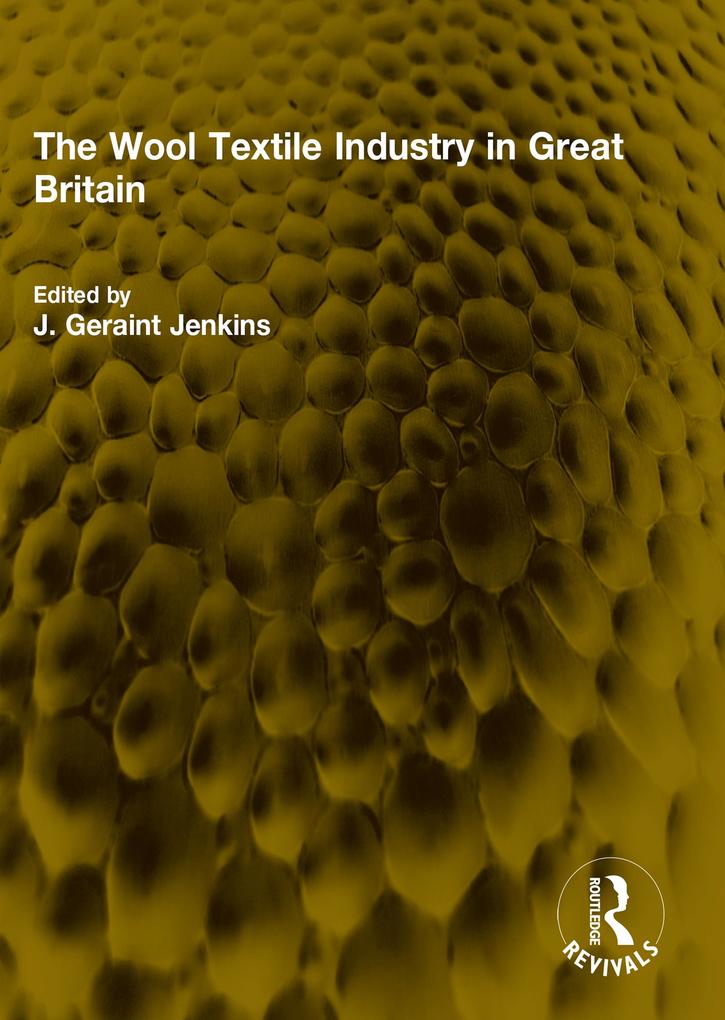 Produktbild: The Wool Textile Industry in Great Britain