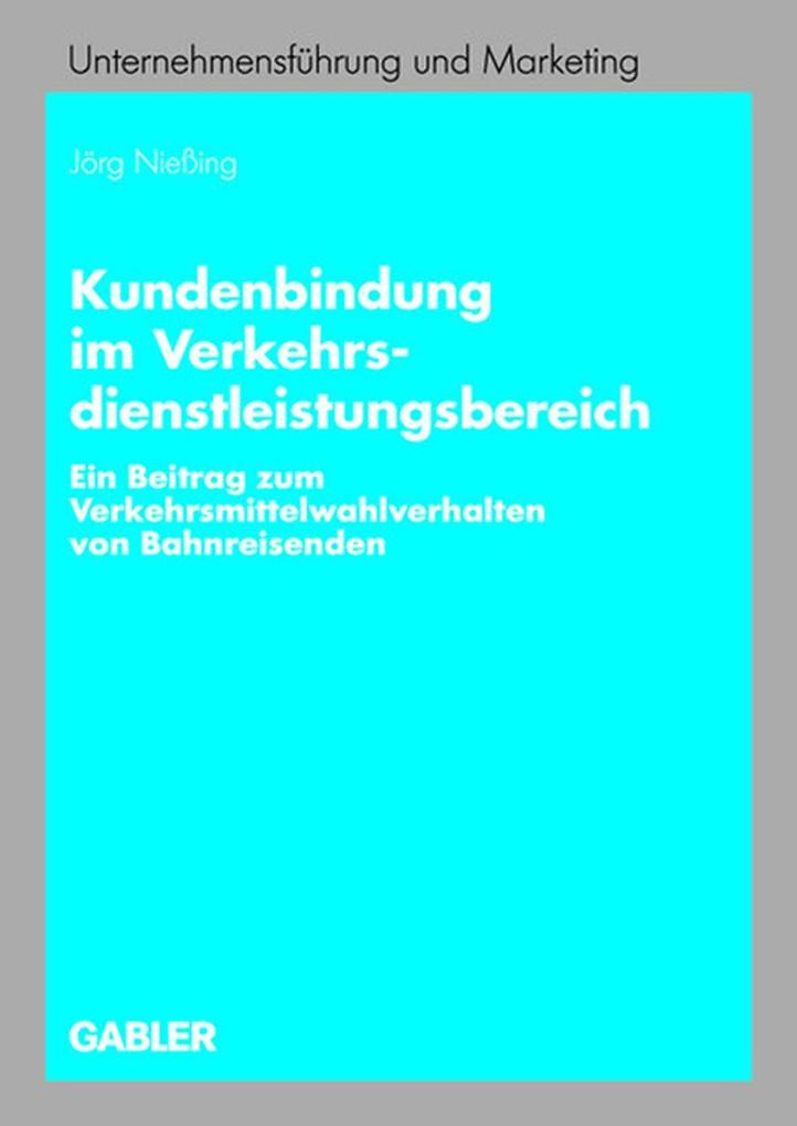 Produktbild: Kundenbindung im Verkehrsdienstleistungsbereich | Jörg Nießing