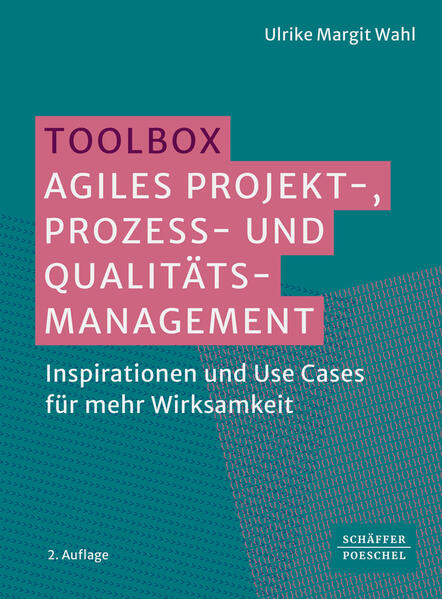 Produktbild: Toolbox Agiles Projekt-, Prozess- und Qualitätsmanagement | Ulrike Margit Wahl