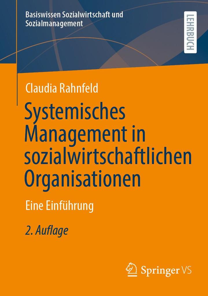 Produktbild: Systemisches Management in sozialwirtschaftlichen Organisationen | Claudia Rahnfeld