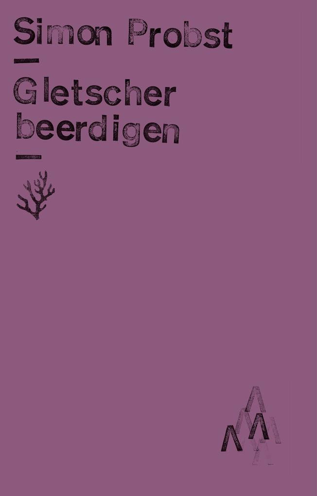 Produktbild: Gletscher beerdigen | Simon Probst